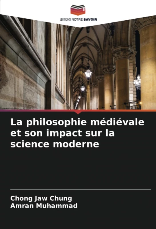 La philosophie médiévale et son impact sur la science moderne