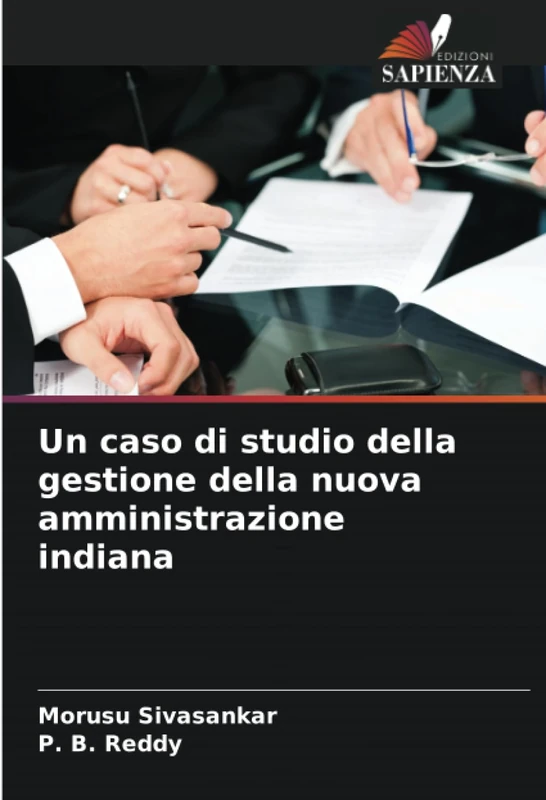 Un caso di studio della gestione della nuova amministrazione indiana