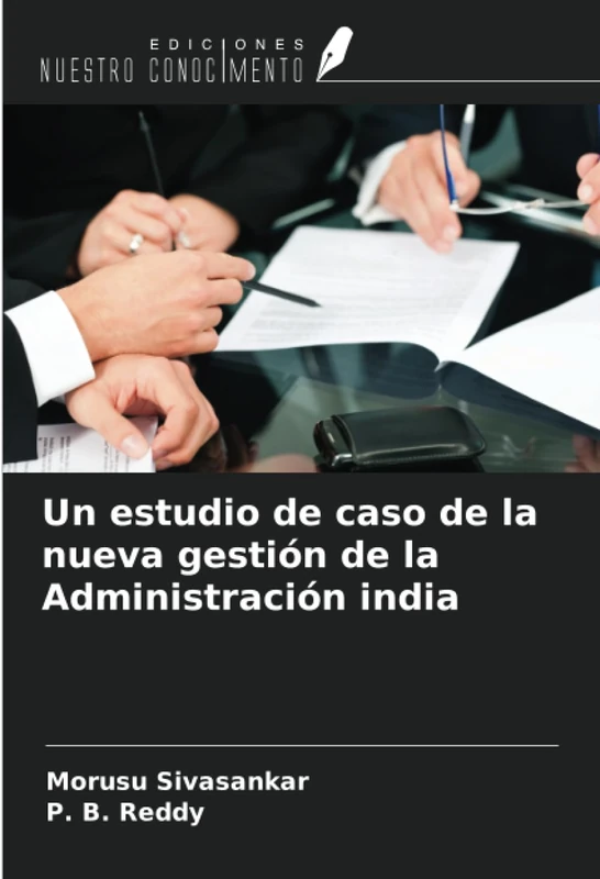 Un estudio de caso de la nueva gestión de la Administración india
