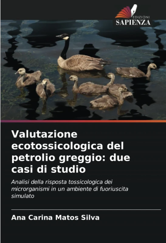 Valutazione ecotossicologica del petrolio greggio: due casi di studio: Analisi della risposta tossicologica dei microrganismi in un ambiente di fuoriuscita simulato