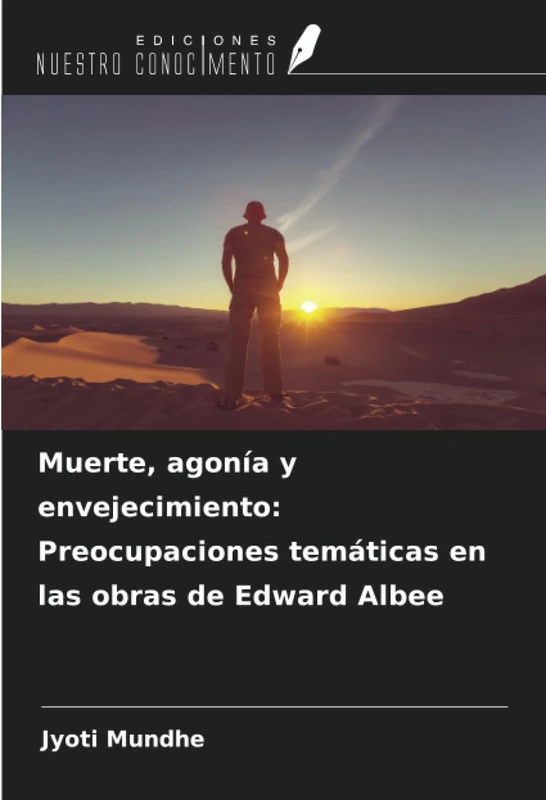 Muerte, agonía y envejecimiento: Preocupaciones temáticas en las obras de Edward Albee - Image 1