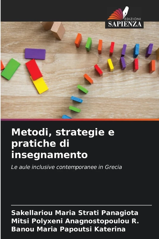 Metodi, strategie e pratiche di insegnamento: Le aule inclusive contemporanee in Grecia