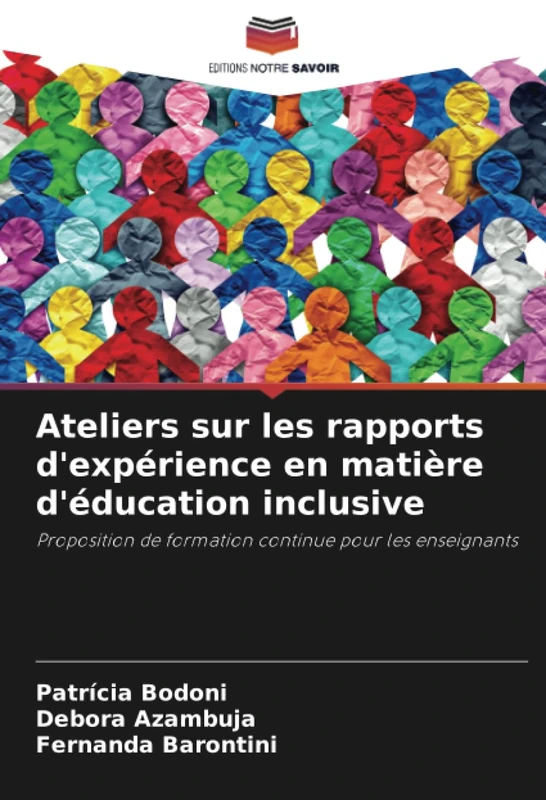 Ateliers sur les rapports d'expérience en matière d'éducation inclusive: Proposition de formation continue pour les enseignants