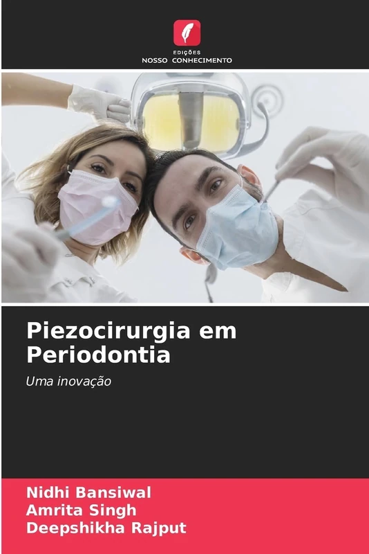 Piezocirurgia em Periodontia: Uma inovação