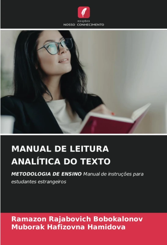 MANUAL DE LEITURA ANALÍTICA DO TEXTO: METODOLOGIA DE ENSINO Manual de instruções para estudantes estrangeiros