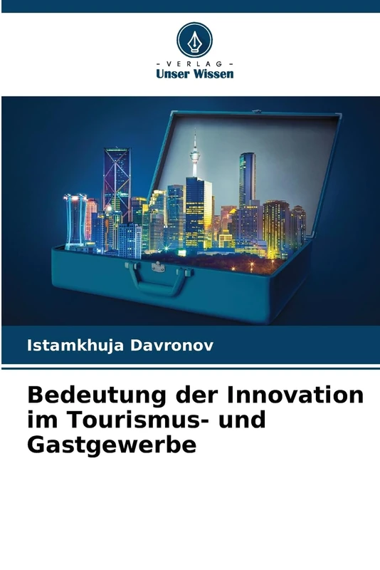 Bedeutung der Innovation im Tourismus- und Gastgewerbe - Image 1