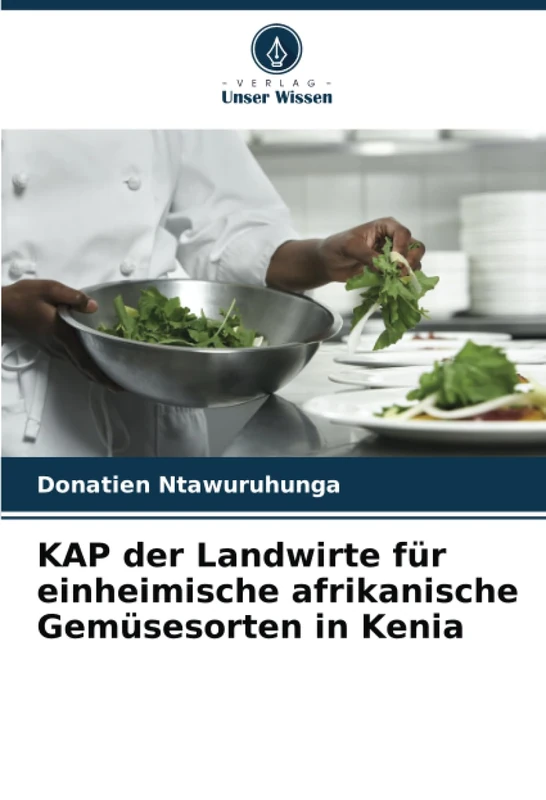 KAP der Landwirte für einheimische afrikanische Gemüsesorten in Kenia