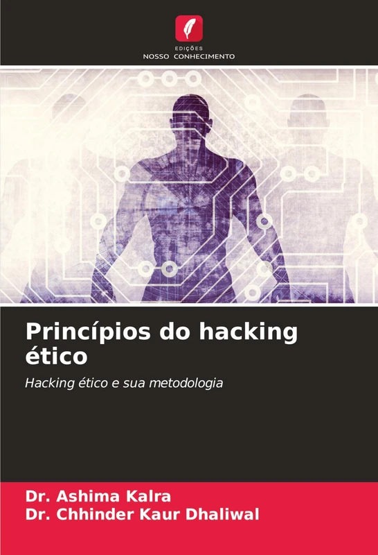 Princípios do hacking ético: Hacking ético e sua metodologia