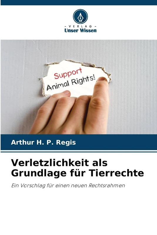 Verletzlichkeit als Grundlage für Tierrechte: Ein Vorschlag für einen neuen Rechtsrahmen - Image 1
