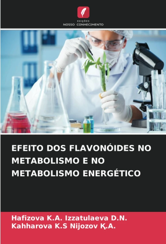 EFEITO DOS FLAVONÓIDES NO METABOLISMO E NO METABOLISMO ENERGÉTICO