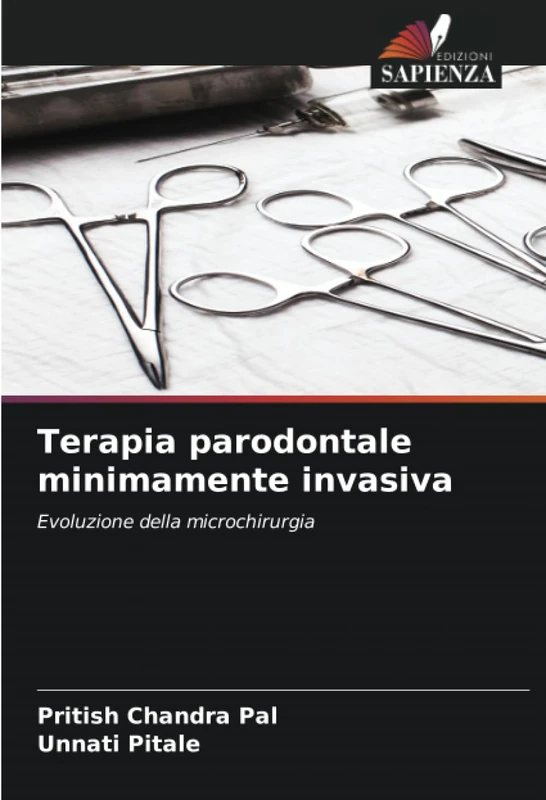 Terapia parodontale minimamente invasiva: Evoluzione della microchirurgia