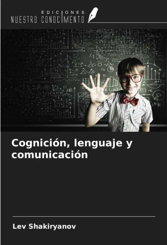 Cognición, lenguaje y comunicación