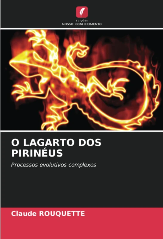 O LAGARTO DOS PIRINÉUS: Processos evolutivos complexos