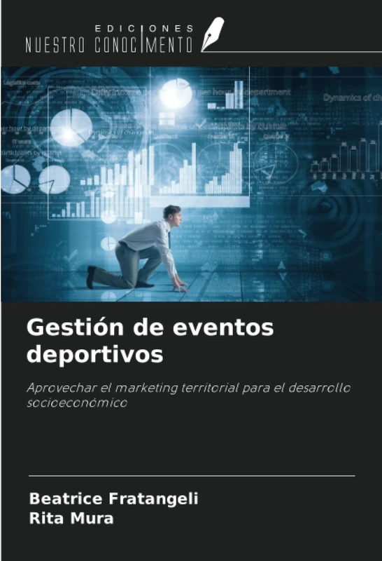 Gestión de eventos deportivos: Aprovechar el marketing territorial para el desarrollo socioeconómico