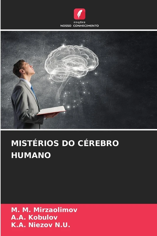 MISTÉRIOS DO CÉREBRO HUMANO