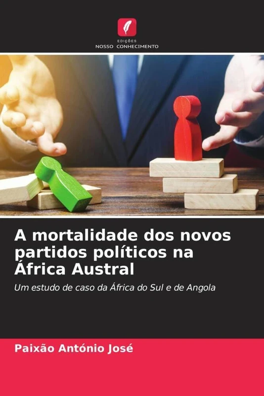 A mortalidade dos novos partidos políticos na África Austral: Um estudo de caso da África do Sul e de Angola