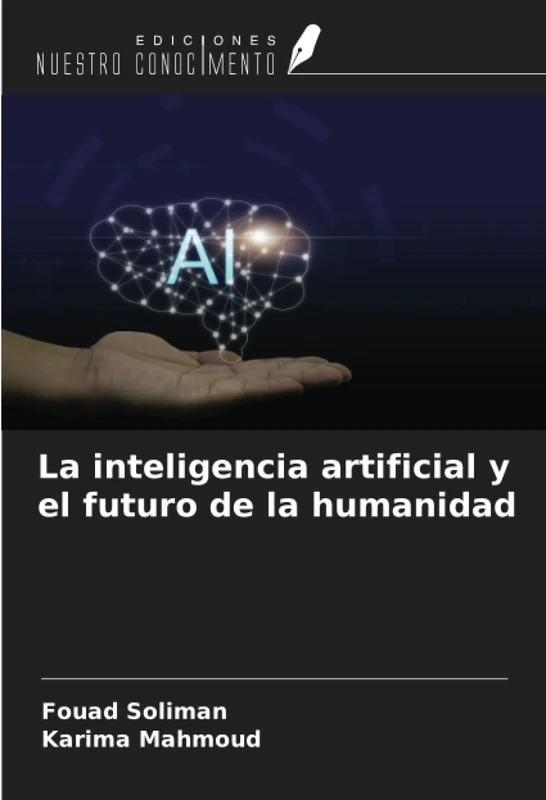 La inteligencia artificial y el futuro de la humanidad