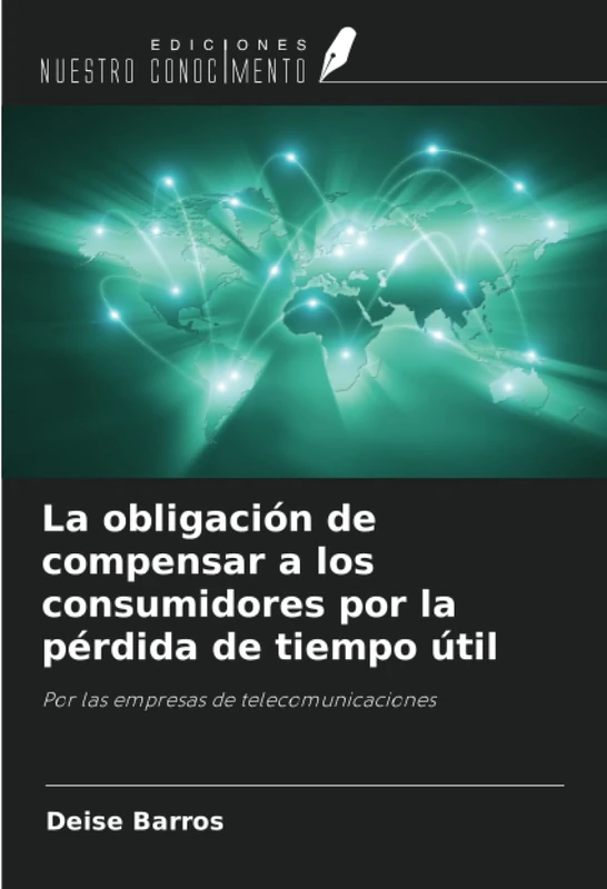 La obligación de compensar a los consumidores por la pérdida de tiempo útil: Por las empresas de telecomunicaciones - Image 1