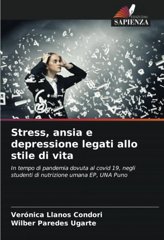 Stress, ansia e depressione legati allo stile di vita: In tempo di pandemia dovuta al covid 19, negli studenti di nutrizione umana EP, UNA Puno - Image 1