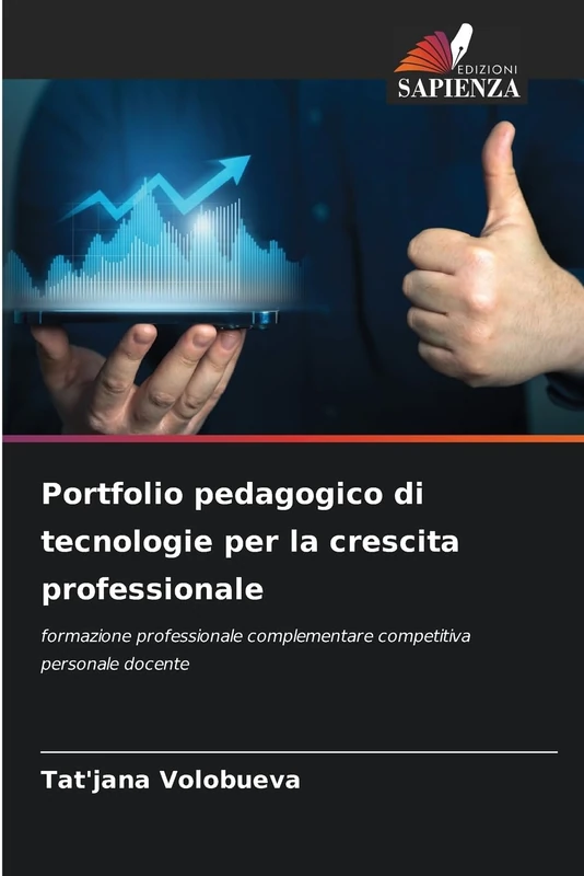 Portfolio pedagogico di tecnologie per la crescita professionale: formazione professionale complementare competitiva personale docente