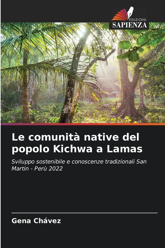 Le comunità native del popolo Kichwa a Lamas: Sviluppo sostenibile e conoscenze tradizionali San Martin - Perù 2022 - Image 1