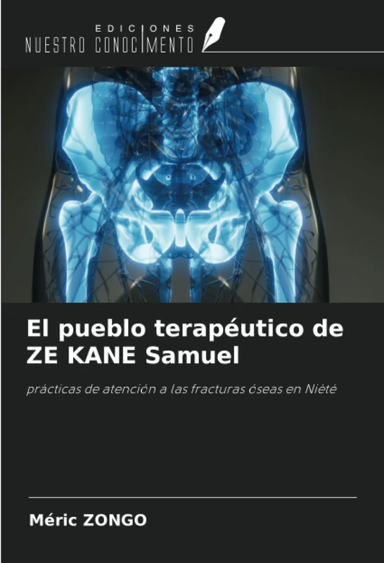 El pueblo terapéutico de ZE KANE Samuel: prácticas de atención a las fracturas óseas en Nièté - Image 1