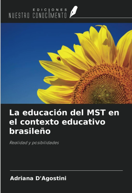 La educación del MST en el contexto educativo brasileño: Realidad y posibilidades