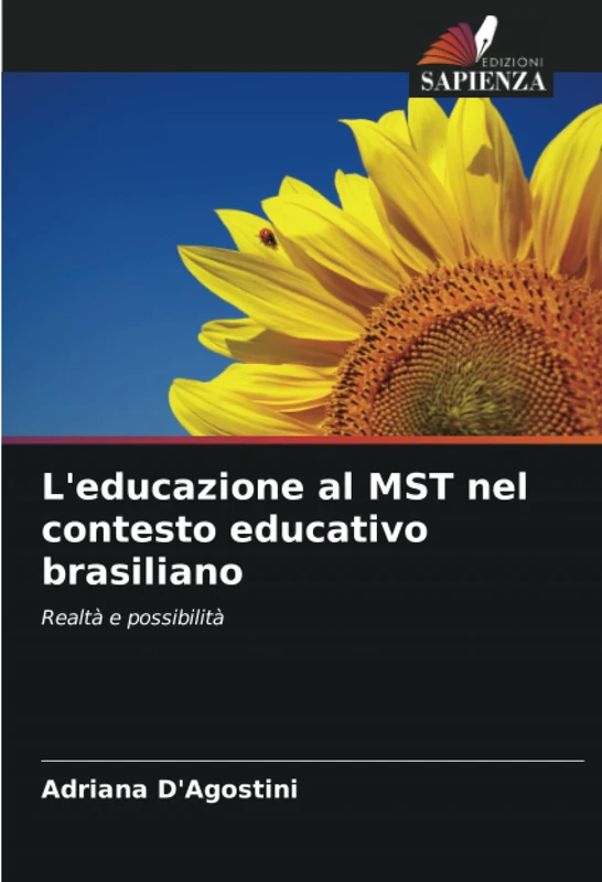L'educazione al MST nel contesto educativo brasiliano: Realtà e possibilità