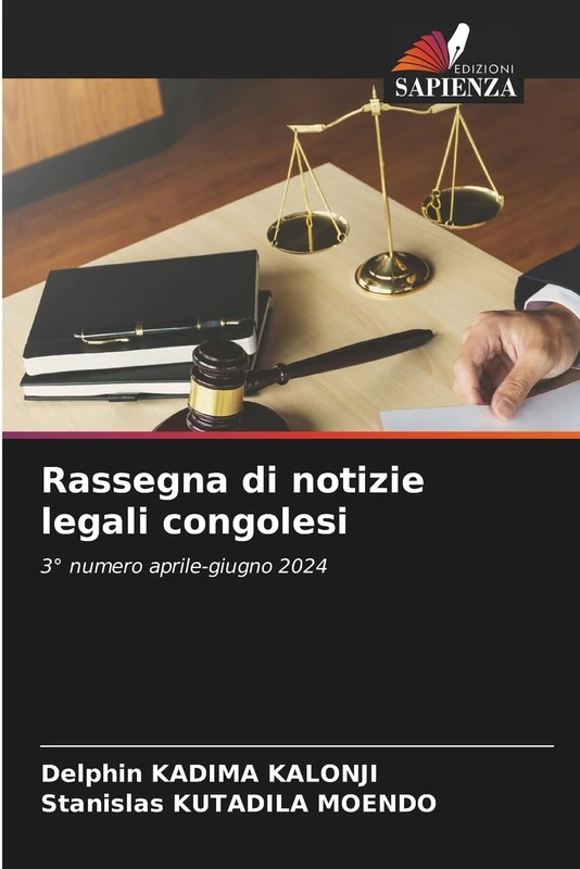 Rassegna di notizie legali congolesi: 3° numero aprile-giugno 2024