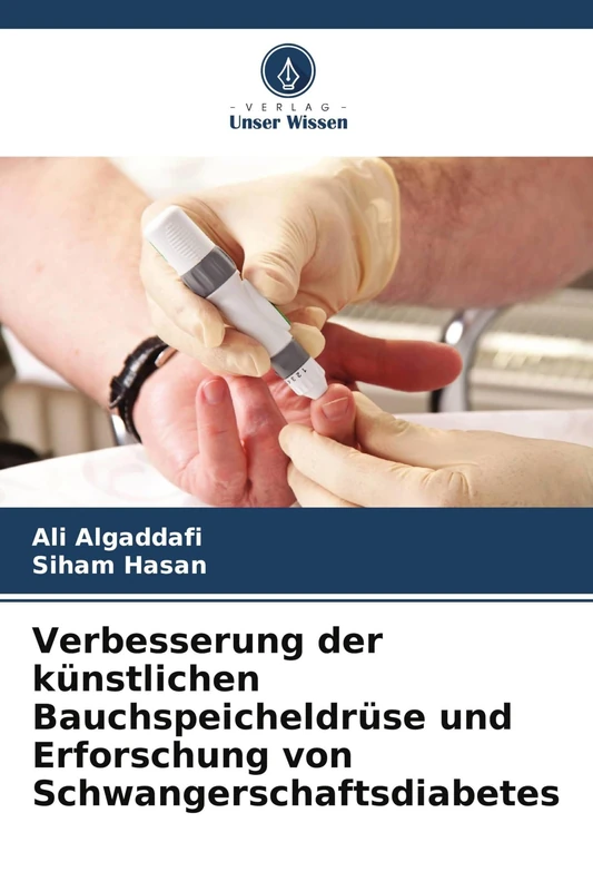 Verbesserung der künstlichen Bauchspeicheldrüse und Erforschung von Schwangerschaftsdiabetes