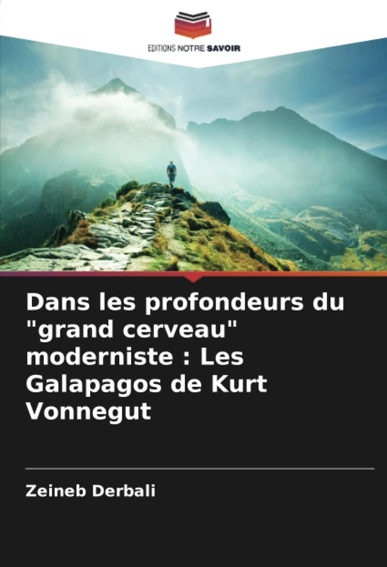 Dans les profondeurs du "grand cerveau" moderniste : Les Galapagos de Kurt Vonnegut