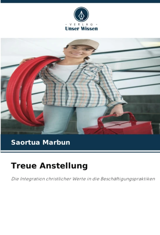 Treue Anstellung: Die Integration christlicher Werte in die Beschäftigungspraktiken