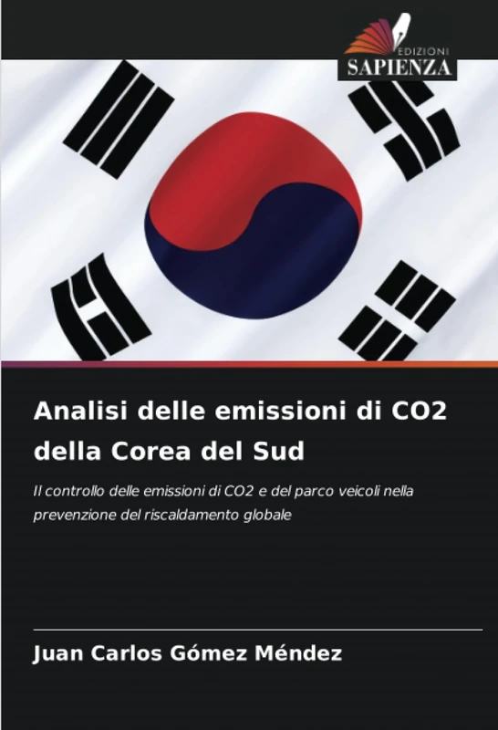 Analisi delle emissioni di CO2 della Corea del Sud: Il controllo delle emissioni di CO2 e del parco veicoli nella prevenzione del riscaldamento globale