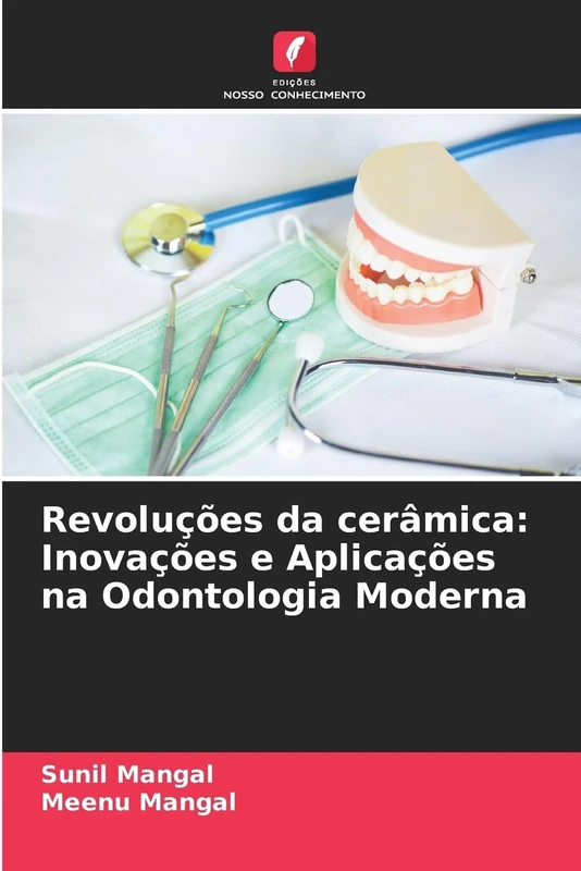 Revoluções da cerâmica: Inovações e Aplicações na Odontologia Moderna