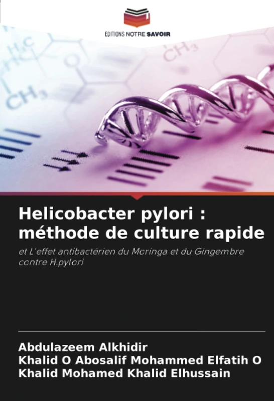 Helicobacter pylori : méthode de culture rapide: et L'effet antibactérien du Moringa et du Gingembre contre H.pylori - Image 1