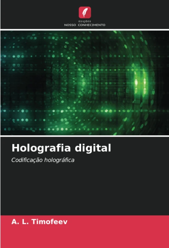 Holografia digital: Codificação holográfica
