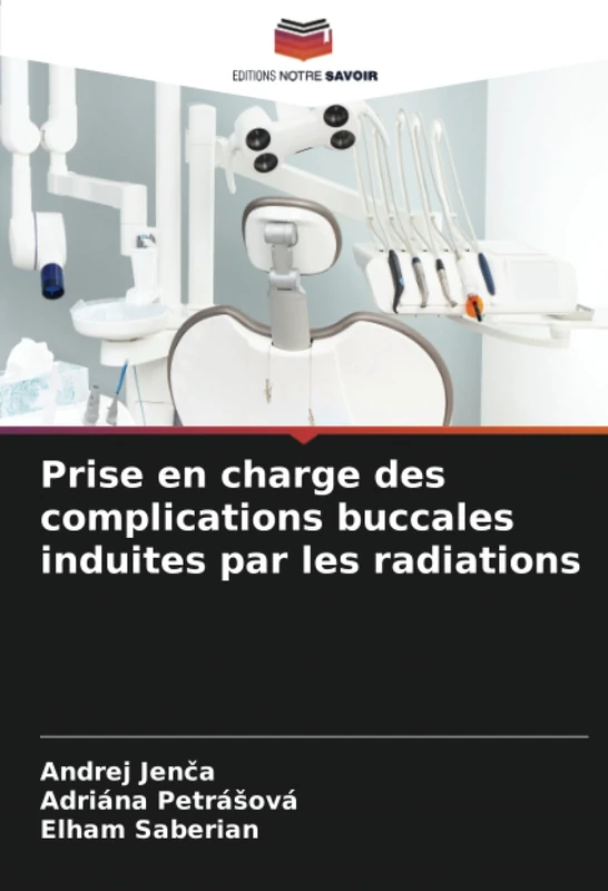 Prise en charge des complications buccales induites par les radiations