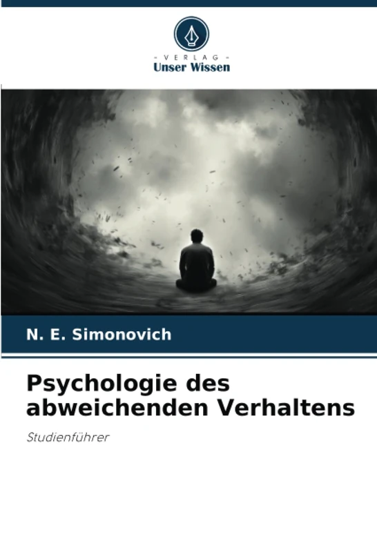 Psychologie des abweichenden Verhaltens: Studienführer