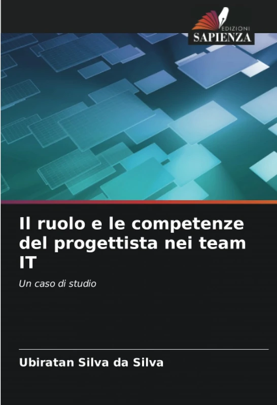 Il ruolo e le competenze del progettista nei team IT: Un caso di studio