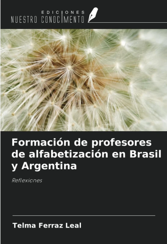 Formación de profesores de alfabetización en Brasil y Argentina: Reflexiones