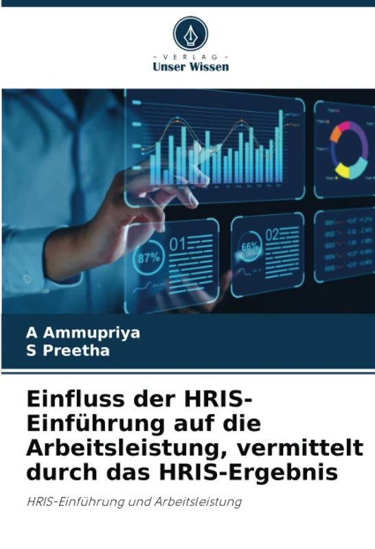 Einfluss der HRIS-Einführung auf die Arbeitsleistung, vermittelt durch das HRIS-Ergebnis: HRIS-Einführung und Arbeitsleistung