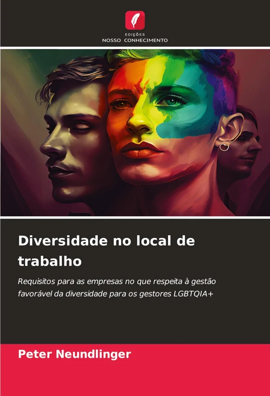 Diversidade no local de trabalho: Requisitos para as empresas no que respeita à gestão favorável da diversidade para os gestores LGBTQIA+ - Image 1