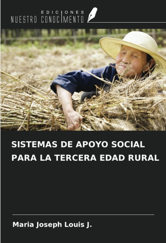 SISTEMAS DE APOYO SOCIAL PARA LA TERCERA EDAD RURAL