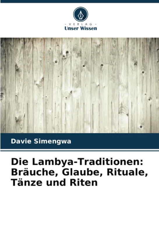 Die Lambya-Traditionen: Bräuche, Glaube, Rituale, Tänze und Riten - Image 1
