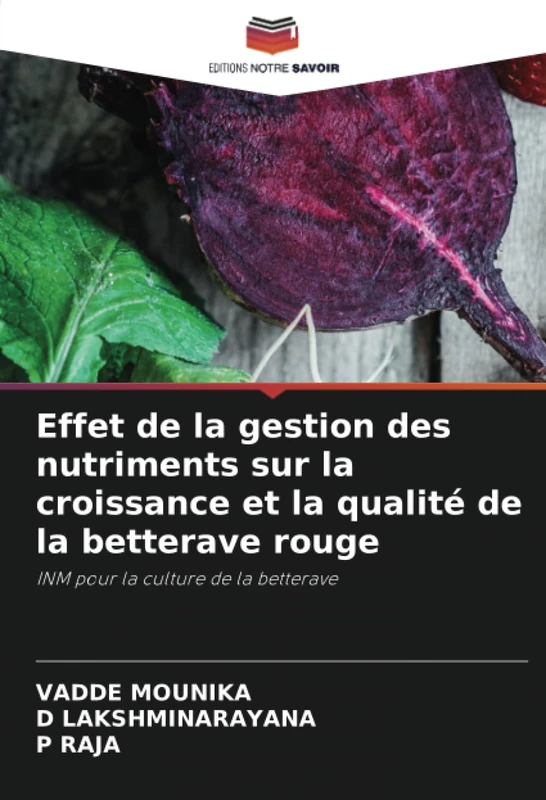 Effet de la gestion des nutriments sur la croissance et la qualité de la betterave rouge: INM pour la culture de la betterave