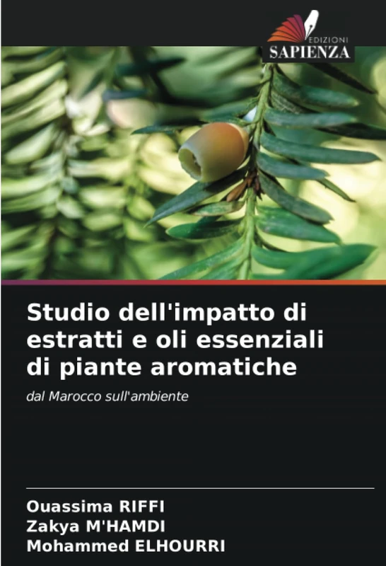 Studio dell'impatto di estratti e oli essenziali di piante aromatiche: dal Marocco sull'ambiente