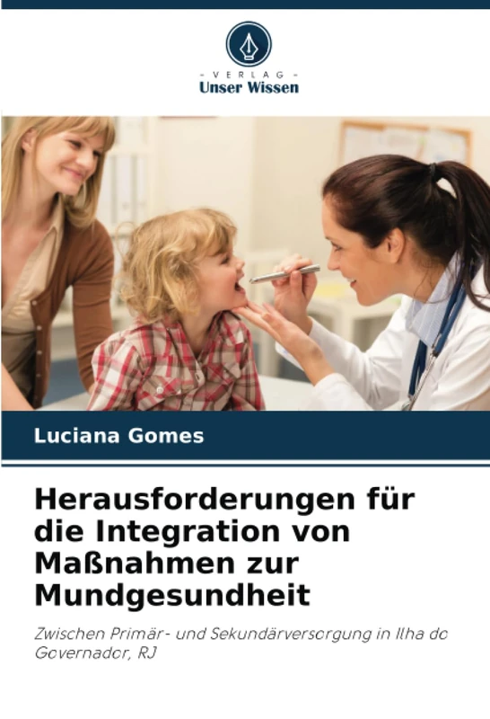 Herausforderungen für die Integration von Maßnahmen zur Mundgesundheit: Zwischen Primär- und Sekundärversorgung in Ilha do Governador, RJ - Image 1