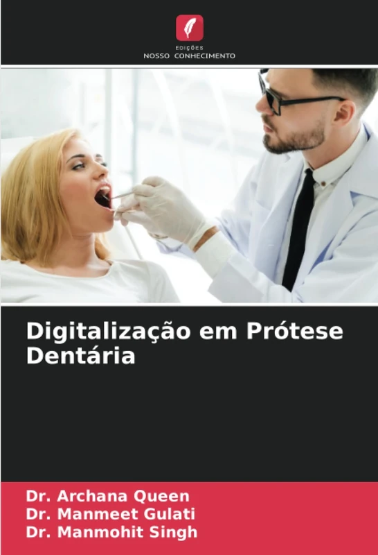 Digitalização em Prótese Dentária
