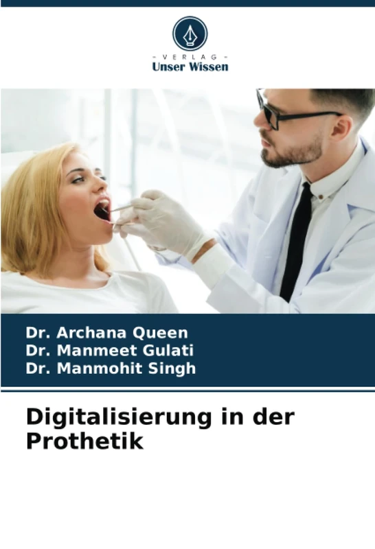 Digitalisierung in der Prothetik