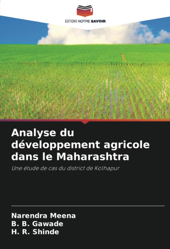 Analyse du développement agricole dans le Maharashtra: Une étude de cas du district de Kolhapur